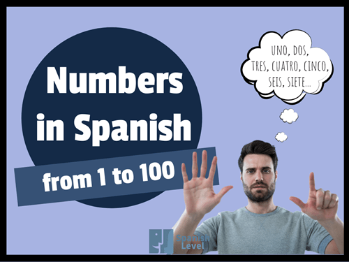 Numbers in Spanish from 1 to 100