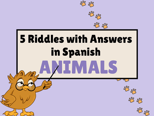 5 Riddles with Answers in Spanish about Animals